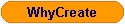 WhyCreate